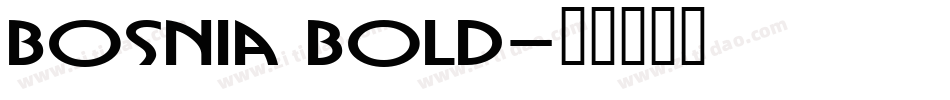 Bosnia Bold字体转换